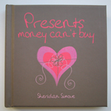 PRESENTS MONEY CAN'T BUY
